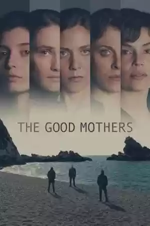 The Good Mothers TV Series