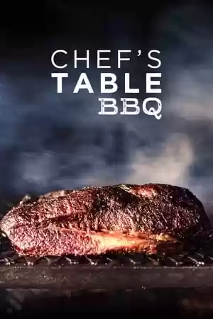 Chef’s Table: BBQ TV Series