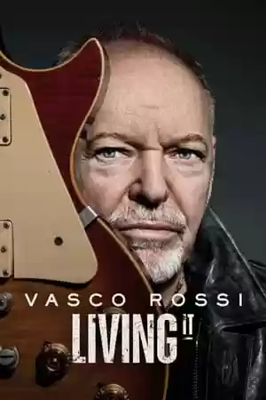 Vasco Rossi: Living It TV Series