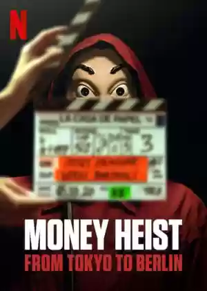 Money Heist: From Tokyo to Berlin Season 1 Episode 1