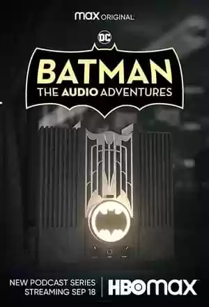Batman: The Audio Adventures TV Series