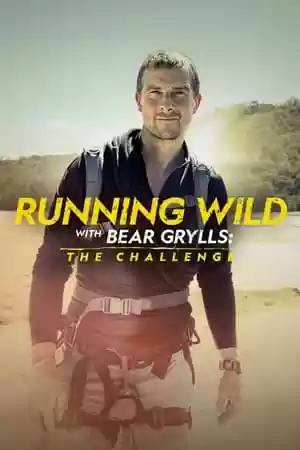 Running Wild with Bear Grylls: The Challenge Season 1 Episode 5