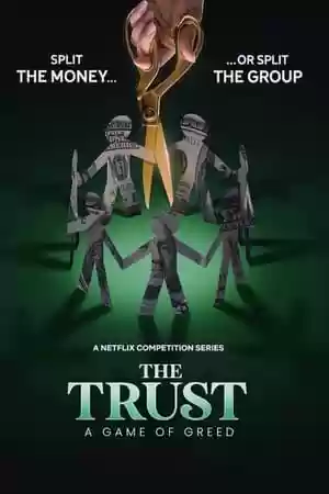 The Trust: A Game of Greed TV Series
