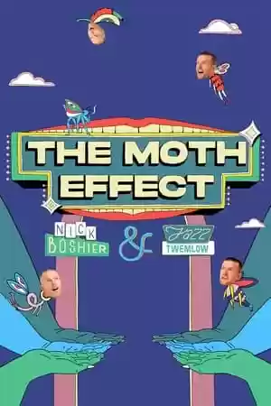 The Moth Effect TV Series