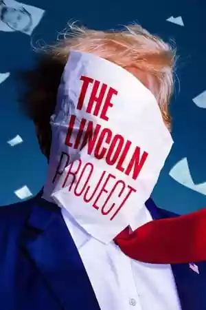 The Lincoln Project Season 1 Episode 1