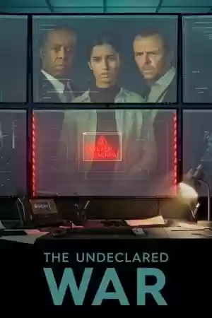 The Undeclared War TV Series