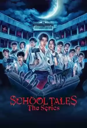 School Tales the Series TV Series