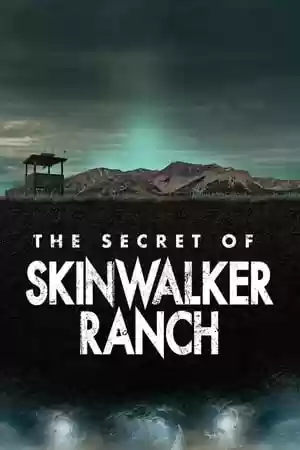 The Secret of Skinwalker Ranch TV Series