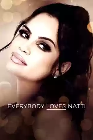 Everybody Loves Natti TV Series