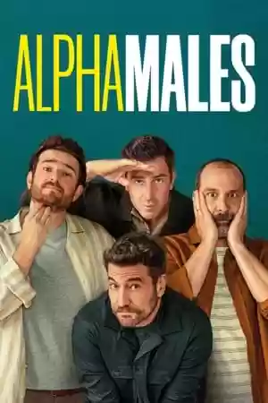 Alpha Males TV Series