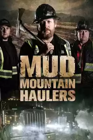 Mud Mountain Haulers TV Series