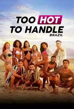 Too Hot to Handle: Brazil TV Series