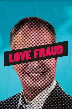Love Fraud TV Series