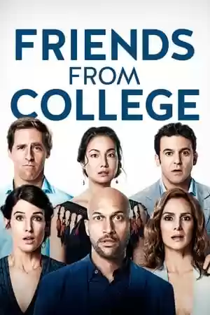 Friends from College TV Series
