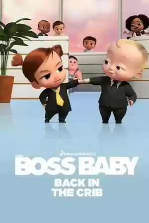 The Boss Baby: Back in the Crib TV Series