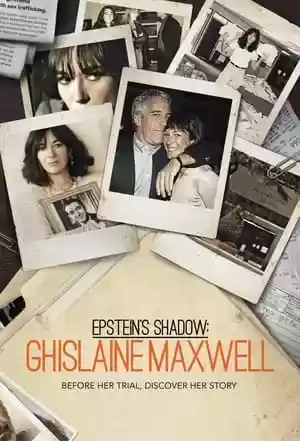 Epstein’s Shadow: Ghislaine Maxwell TV Series