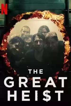 The Great Heist TV Series
