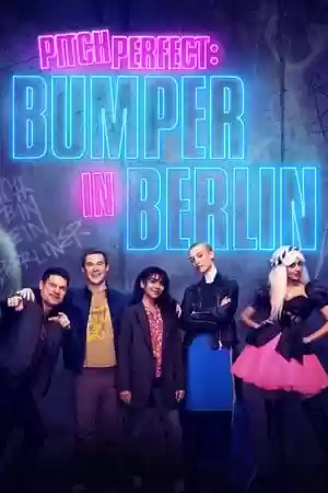 Pitch Perfect: Bumper in Berlin TV Series