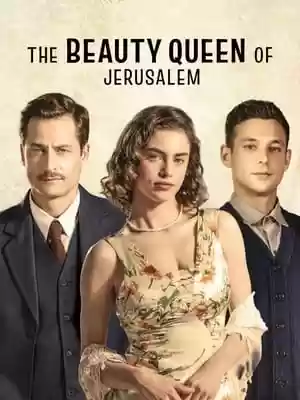 The Beauty Queen of Jerusalem TV Series