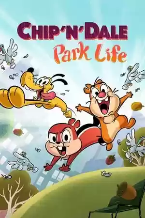 Chip ‘n’ Dale: Park Life TV Series