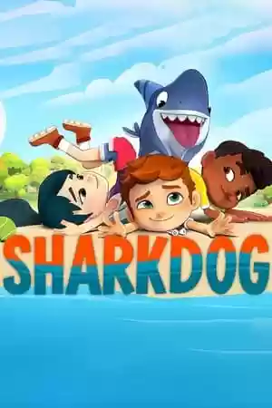 Sharkdog Season 1 Episode 1