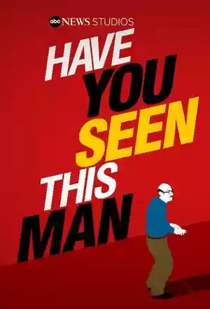 Have You Seen This Man? TV Series