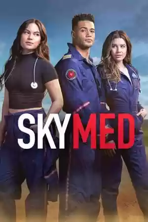 SkyMed TV Series