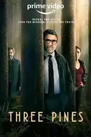 Three Pines TV Series