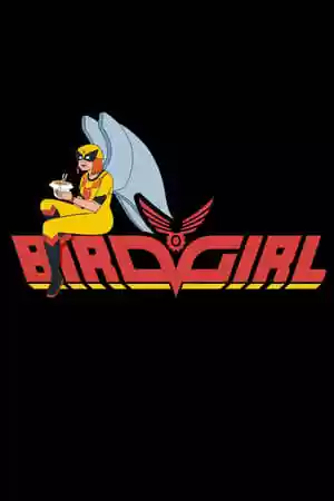 Birdgirl TV Series