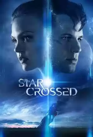 Star-Crossed TV Series