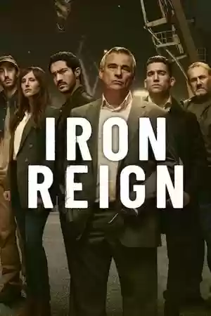 Iron Reign TV Series