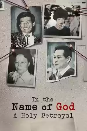 In the Name of God: A Holy Betrayal TV Series