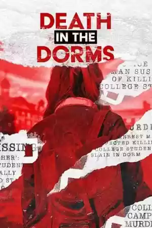 Death in the Dorms TV Series