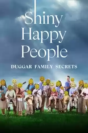 Shiny Happy People: Duggar Family Secrets TV Series