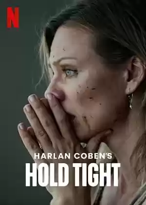 Hold Tight TV Series