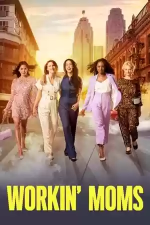 Workin’ Moms TV Series