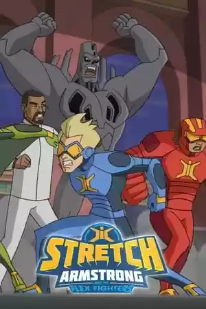 Stretch Armstrong & the Flex Fighters TV Series