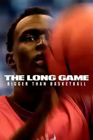 The Long Game: Bigger Than Basketball TV Series