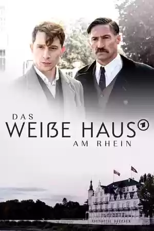 Das Weiße Haus am Rhein TV Series