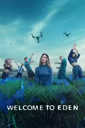 Welcome to Eden Season 1 Episode 7