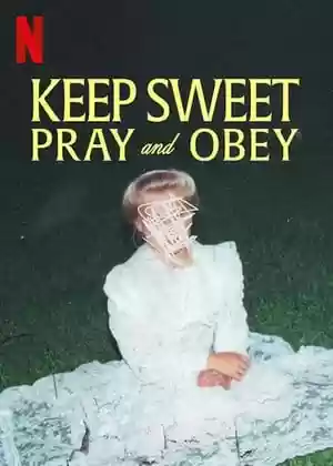 Keep Sweet: Pray and Obey TV Series