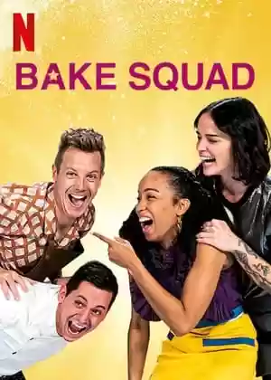 Bake Squad TV Series