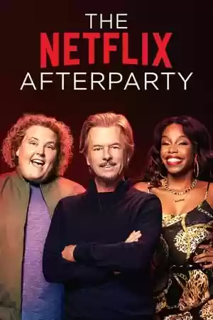 The Netflix Afterparty TV Series