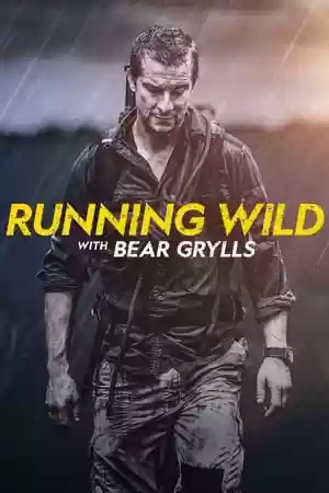 Running Wild with Bear Grylls TV Series