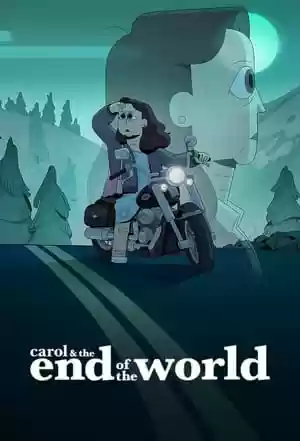 Carol & the End of the World TV Series