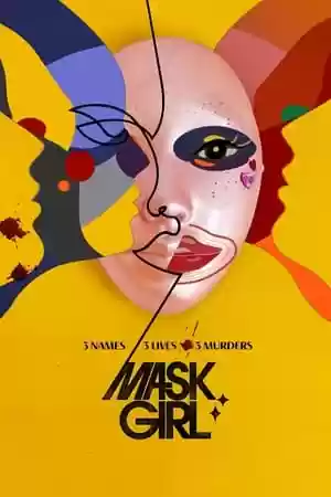 Mask Girl TV Series