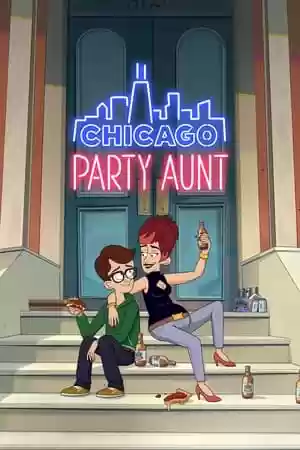 Chicago Party Aunt TV Series
